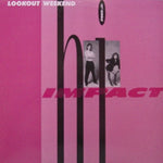 Hi Impact : Lookout Weekend (12", Single)