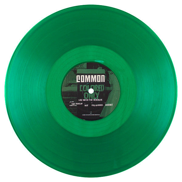 Common : Like Water For Chocolate (LP, Album, RM, Gre + LP, Album, RM, Whi + Album, R)
