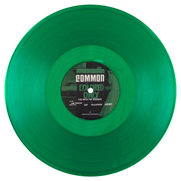 Common : Like Water For Chocolate (LP, Album, RM, Gre + LP, Album, RM, Whi + Album, R)