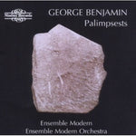 the album cover for George Benjamin - Palimpsests