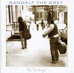 the album cover for GANDALF THE GREY - The Tin Angle