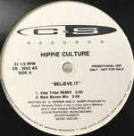 Hippie Culture : Believe It (12", Promo)