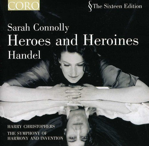 the album cover for Sarah Connolly - Heroes & Heroines: Sarah Conolly Sings Handel