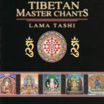 Lama Tashi - Tibetan Master Chants (CD)