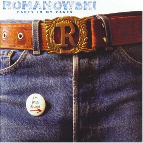 the album cover for Romanowski - Party in My Pants