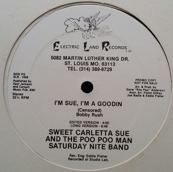 Sweet Carletta Sue* And The Poo Poo Man Saturday Night Band* : I'm Sue, I'm A Goodin (12", Promo)