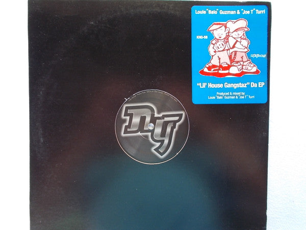 Louie "Balo" Guzman & "Joe T" Turri* Presents Lil' House Gangstaz : Da EP (12", EP)
