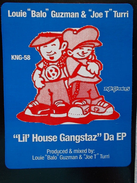 Louie "Balo" Guzman & "Joe T" Turri* Presents Lil' House Gangstaz : Da EP (12", EP)