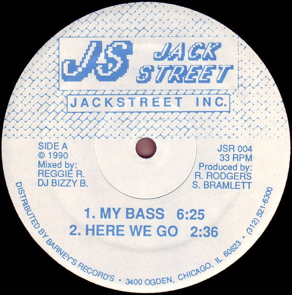 Jackstreet Inc. : My Bass / Here We Go (12")