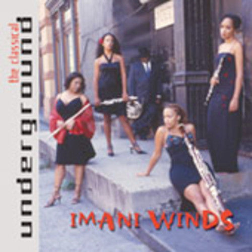 Imani Winds - Classical Underground (CD)