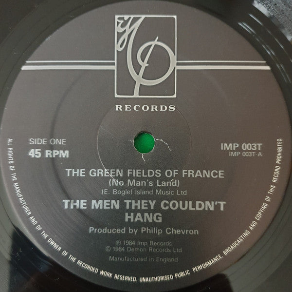 The Men They Couldn't Hang : The Green Fields Of France (12", Single)