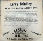 Larry Brinkley : Move Over Rover / Jackson Dog (7", Mono)