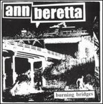the album cover for Ann Beretta - Burning Bridges