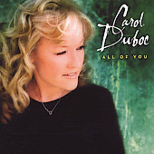 the album cover for Carol Duboc - All of You