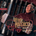 the album cover for Alfredo Marcucci - Life of Tango