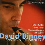 the album cover for David Binney - Bastion of Sanity
