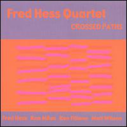 the album cover for Fred Hess - Crossed Paths