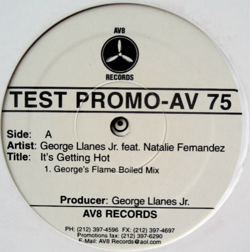 George Llanes, Jr. Feat. Natalie Fernandez : It's Getting Hot (12", Promo)