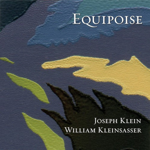the album cover for Klein, Joseph / Kleinsasser, William - Equipoise
