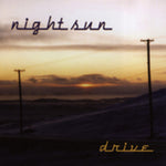 the album cover for Night Sun - Drive