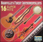 the album cover for Nashvilles Finest Instramentals - 16 Super Hits