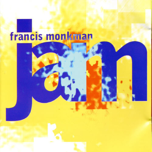 the album cover for Francis Monkman - Jam