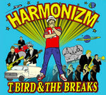 T Bird And The Breaks : Harmonizm (CD, Album)