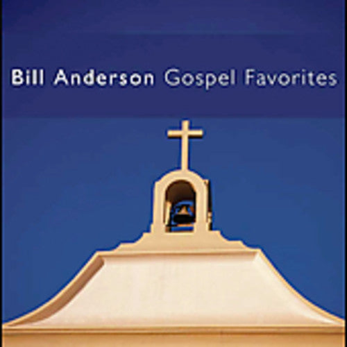 Bill Anderson - Gospel Favorites (CD)