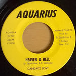 Candace Love : Heaven & Hell / I Wanna Get Back (7")