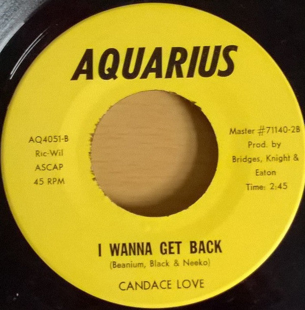 Candace Love : Heaven & Hell / I Wanna Get Back (7")