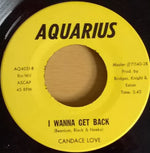 Candace Love : Heaven & Hell / I Wanna Get Back (7")