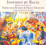 the album cover for Carlo Grante - Inspired By Bach: Works for Piano