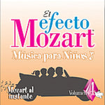 the album cover for Efecto Mozart-Musica Para Ninos - Efecto Mozart: Musica Para Ninos 4 / Various