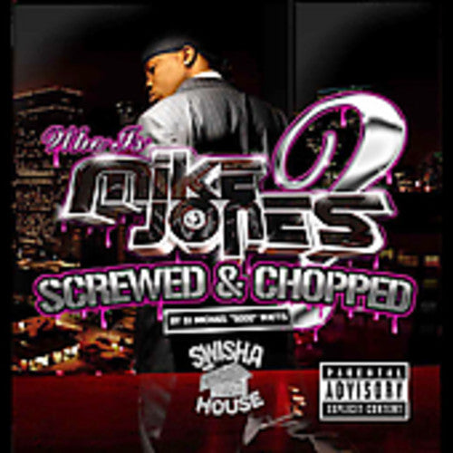 Mike Jones - ¿Quién es Mike Jones? Chopped &amp; Screwed (CD)