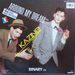 Kazino : Around My Dream / Binary (12", Maxi)