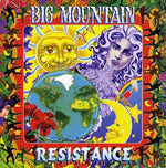 the album cover for Big Mountain - Resistance [Import]