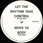 DJ Seduction : Let The Rhythm Take Control / Move Ya Body (12")
