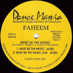 Faheem : Must Be The Music (12")