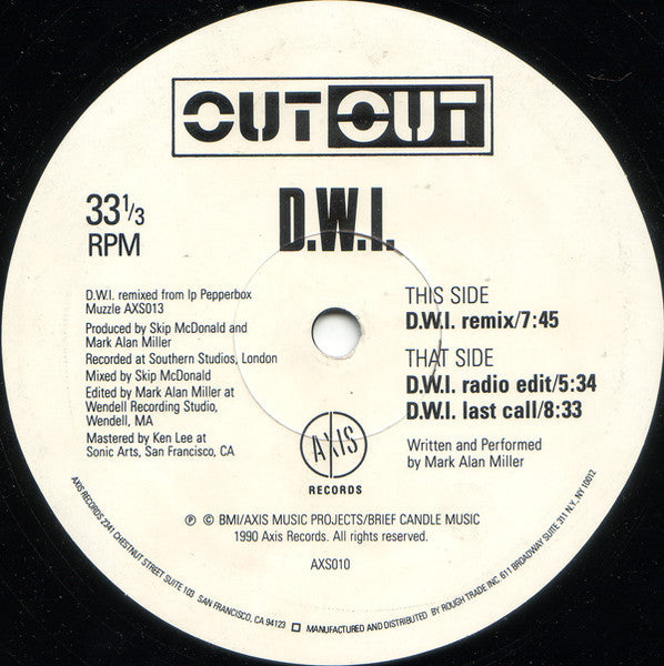 Out Out : D.W.I. (12")