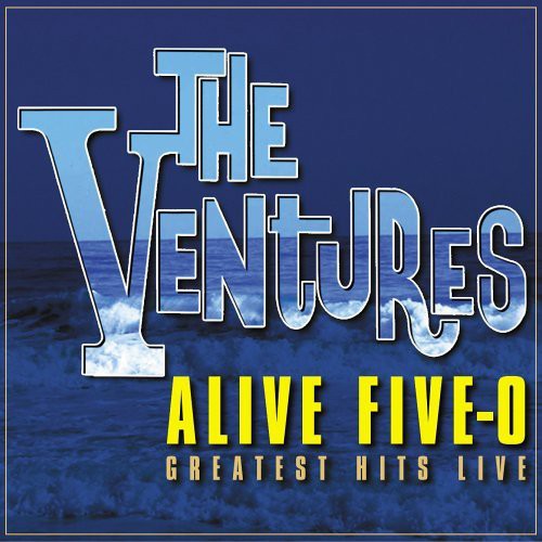 The Ventures - Alive Five-O Hits Live (CD)