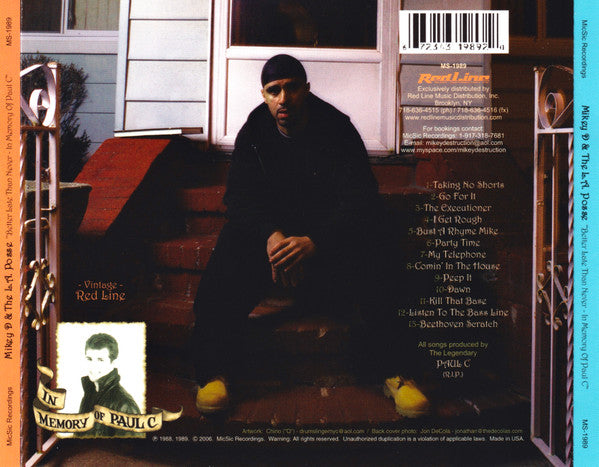 Mikey D & The LA Posse : Better Late Than Never - In Memory Of Paul C (CD, Album)