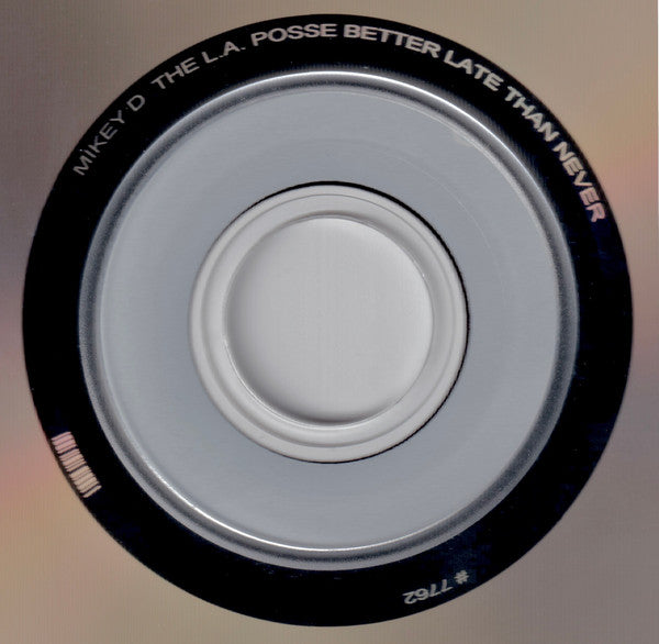 Mikey D & The LA Posse : Better Late Than Never - In Memory Of Paul C (CD, Album)