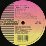 Girls Club* : Nasty Girls / How Could You Have The Heart (12", Single)
