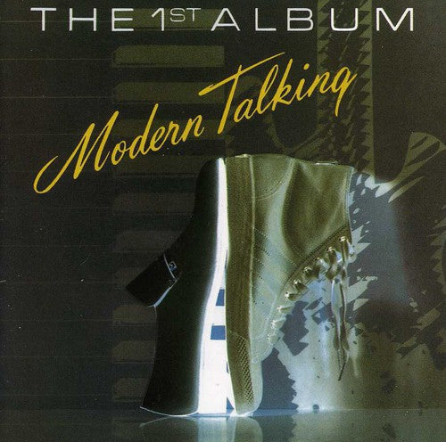 the album cover for Modern Talking - First Album [Import]