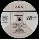 A.K.A. (2) : Cruel Lovin' (12")