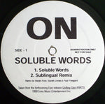 ON (4) : Soluble Words (12", Promo)
