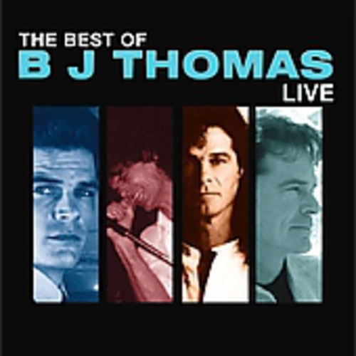 B.J. Thomas - Best of BJ Thomas Live (CD)