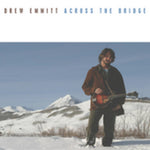 the album cover for Drew Emmitt - Across the Bridge