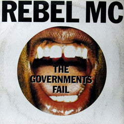 Rebel MC : The Governments Fail (12", Single)