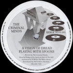 The Criminal Minds : A Vision Of Dread (12")